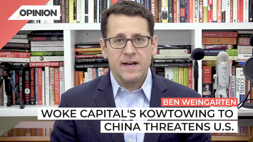 Ben Weingarten on Woke Capital and China