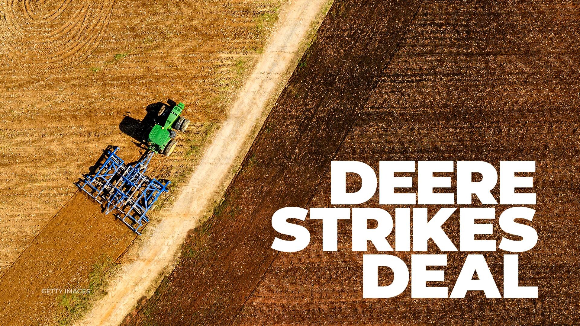 John Deer reached a deal to end a strike.