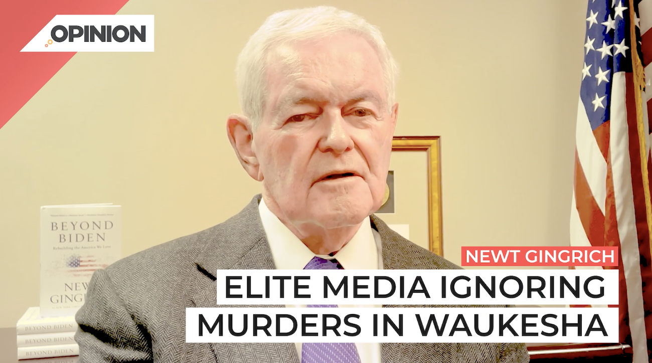 Newt Gingrich says left media ignoring a key fact in Waukesha parade crash.